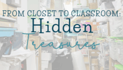 From closet to classroom: hidden treasures